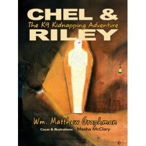 A Chel & Riley Adventure: The Dog-napping Mystery